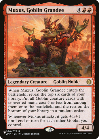 Muxus, Goblin Grandee [The List]