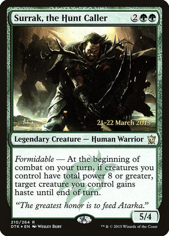 Surrak, the Hunt Caller [Dragons of Tarkir Prerelease Promos]