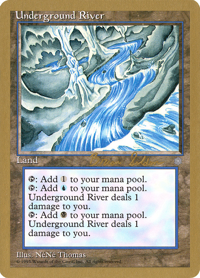 Underground River (Brian Selden) [World Championship Decks 1998]