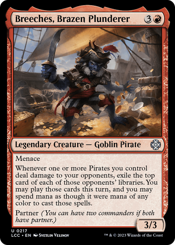 Breeches, Brazen Plunderer [The Lost Caverns of Ixalan Commander]