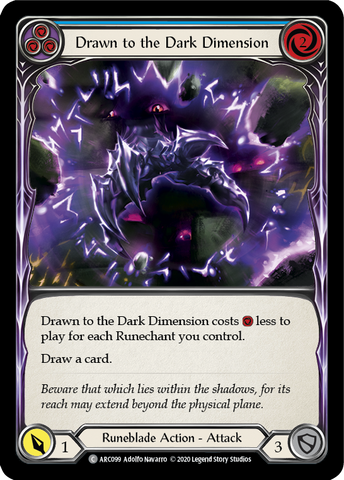 Drawn to the Dark Dimension (Blue) [U-ARC099] Unlimited Rainbow Foil