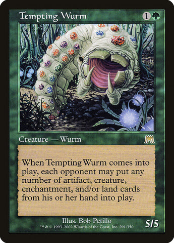 Tempting Wurm [Onslaught]