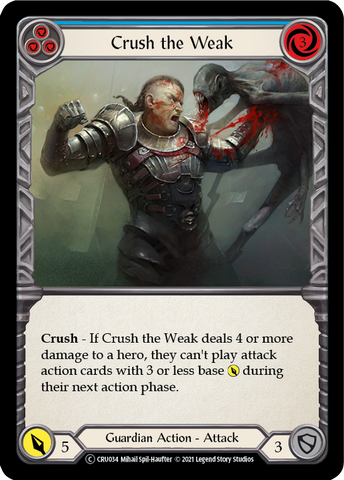 Crush the Weak (Blue) [U-CRU034-RF] Unlimited Rainbow Foil
