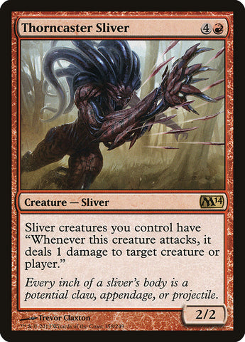 Thorncaster Sliver [Magic 2014]